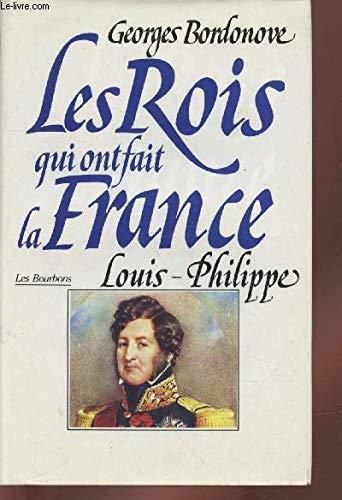 Les Bourbons - Louis-Philippe