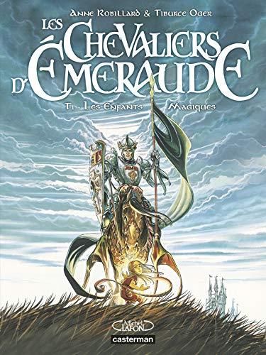 Les Chevaliers d'Emeraude (BD) T.01 : Les enfants magiques