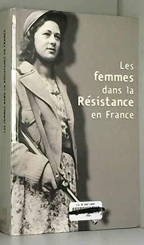 Les Femmes dans la Résistance en France