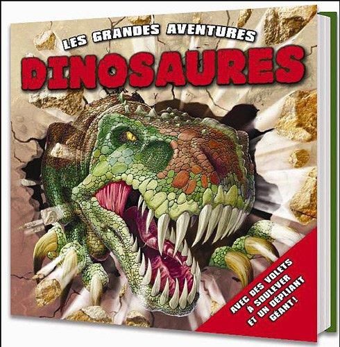 Les Grandes aventures Dinosaures