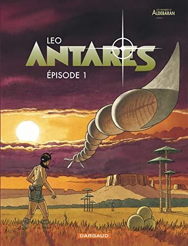 Les Mondes d'Aldébaran T.01 : Antarès