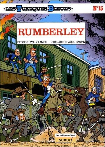 Les Tuniques Bleues T.15 : Rumberley