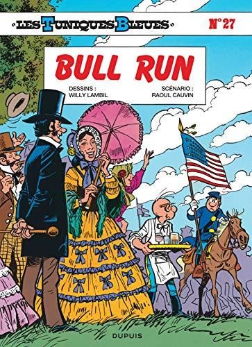 Les Tuniques Bleues T.27 : Bull run
