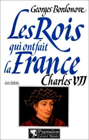 Les Valois - Charles VII