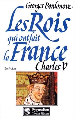 Les Valois - Charles V