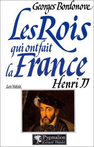 Les Valois - Henri II