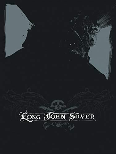 Long John Silver T.03 & 04 : Long John Silver