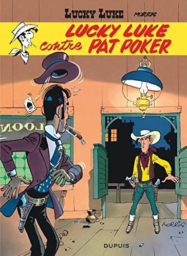 Lucky Luke T.05 : Lucky Luke contre pat poker