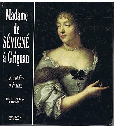 Madame de Sévigné à Grignan