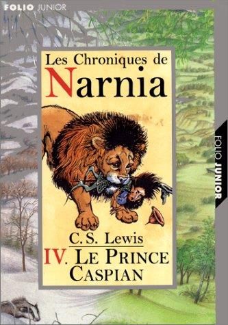 Monde de Narnia (Le) T.04 : Le prince Caspian