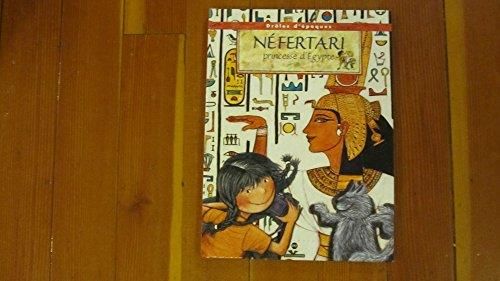 Néfertari princesse d'Egypte