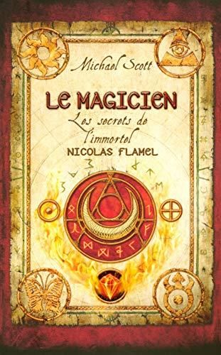 Nicolas Flamel T.02 : Le magicien