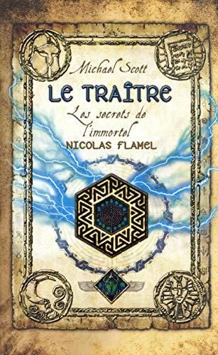 Nicolas Flamel T.05 : Le traître
