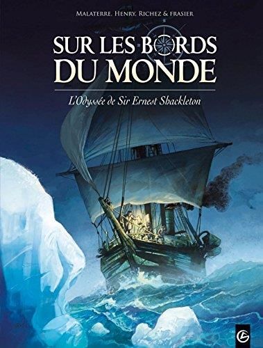 Odyssée de Sir Ernest Shackleton (L') T.01 : Sur les bords du monde