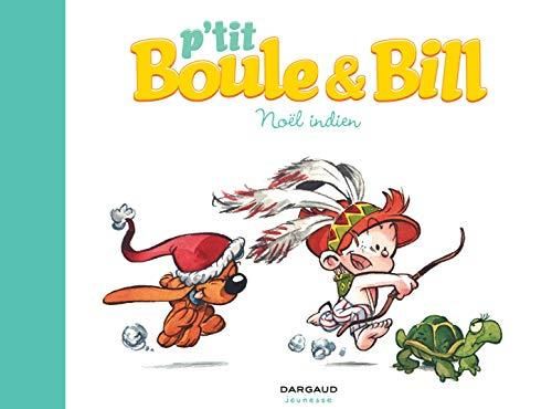 P'tit Boule & Bill T.02 : Noël indien