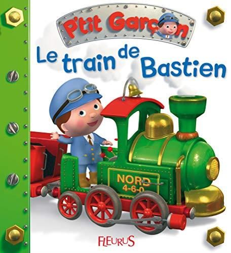 P'tit garçon T.05 : Le train de Bastien
