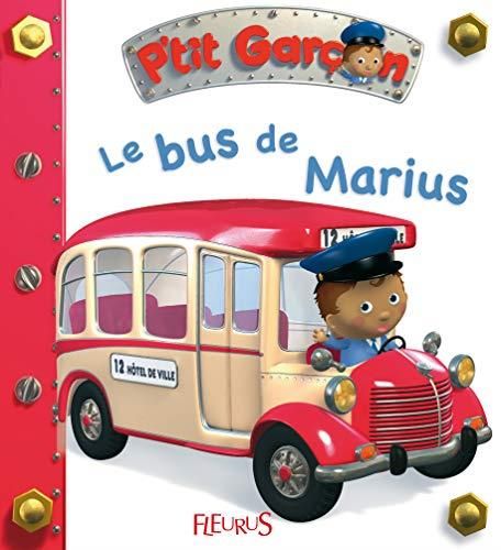 P'tit garçon T.07 : Le bus de Marius
