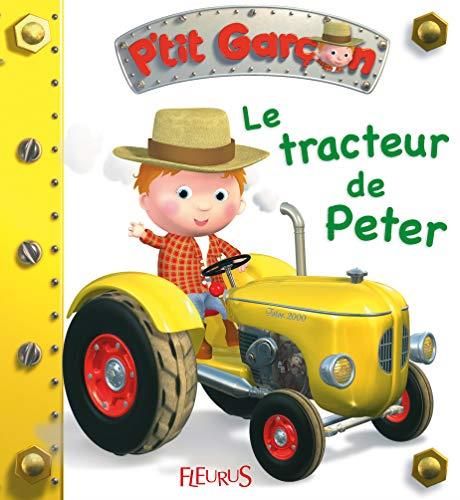 P'tit garçon T.08 : Le tracteur de Peter