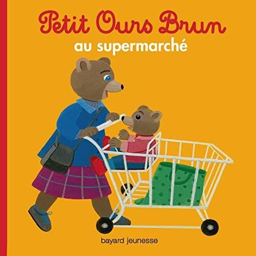 Petit Ours Brun : Petit Ours Brun au supermarché