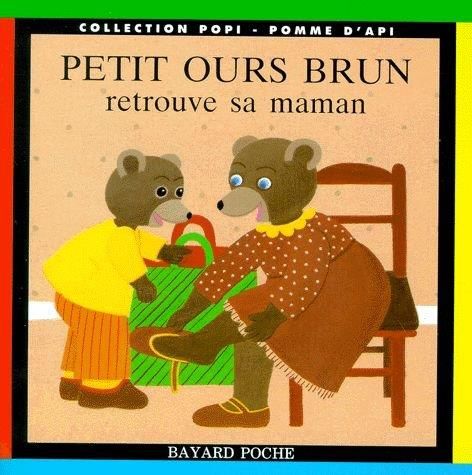 Petit Ours Brun : Petit Ours Brun retrouve sa maman