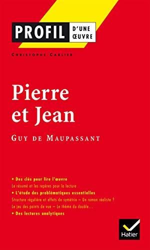 "Pierre et Jean" (1888), Guy de Maupassant