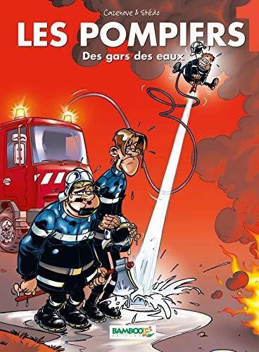 Pompiers (Les) T.01 : Des gars des eaux !