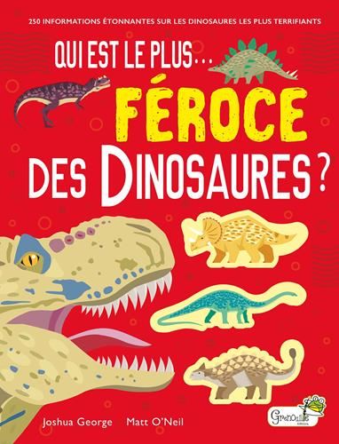 Qui est le plus... féroce des dinosaures ?