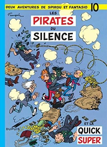 Spirou et Fantasio T.10 : Les pirates du silence