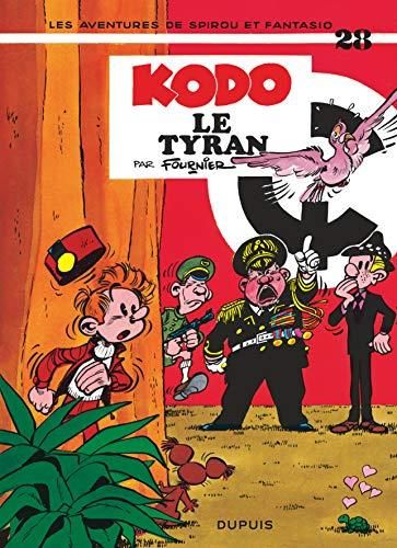 Spirou et Fantasio T.28 : Kodo le tyran
