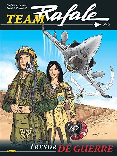 Team Rafale T.02 : Trésor de guerre