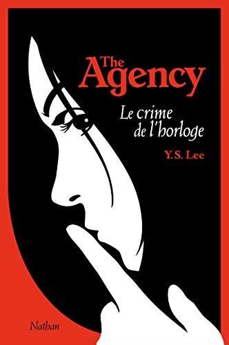 The Agency T.02 : Le crime de l'horloge