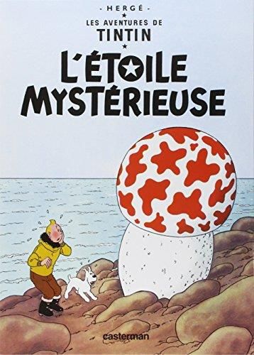 Tintin T.10 : L'etoile mystérieuse
