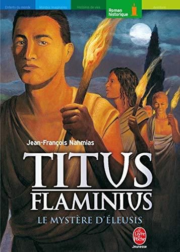 Titus Flaminius T.03 : Le mystère d'Eleusis