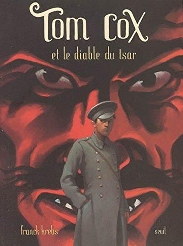 Tom Cox et le diable du tsar