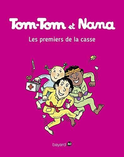 Tom-Tom et Nana T.10 : Les premiers de la casse