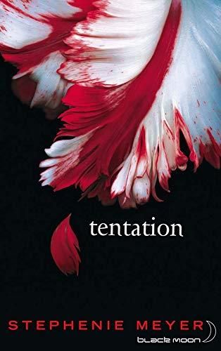 Twilight T.02 : Tentation