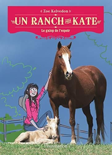 Un ranch pour kate : Le galop de l'espoir