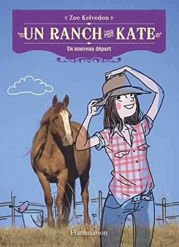 Un ranch pour kate : Un nouveau départ