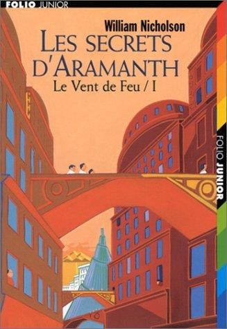 Vent de feu (Le) T.01 : Les secrets d'Amaranth