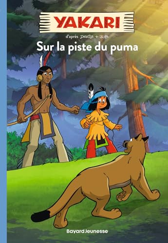 Yakari Sur la piste du puma